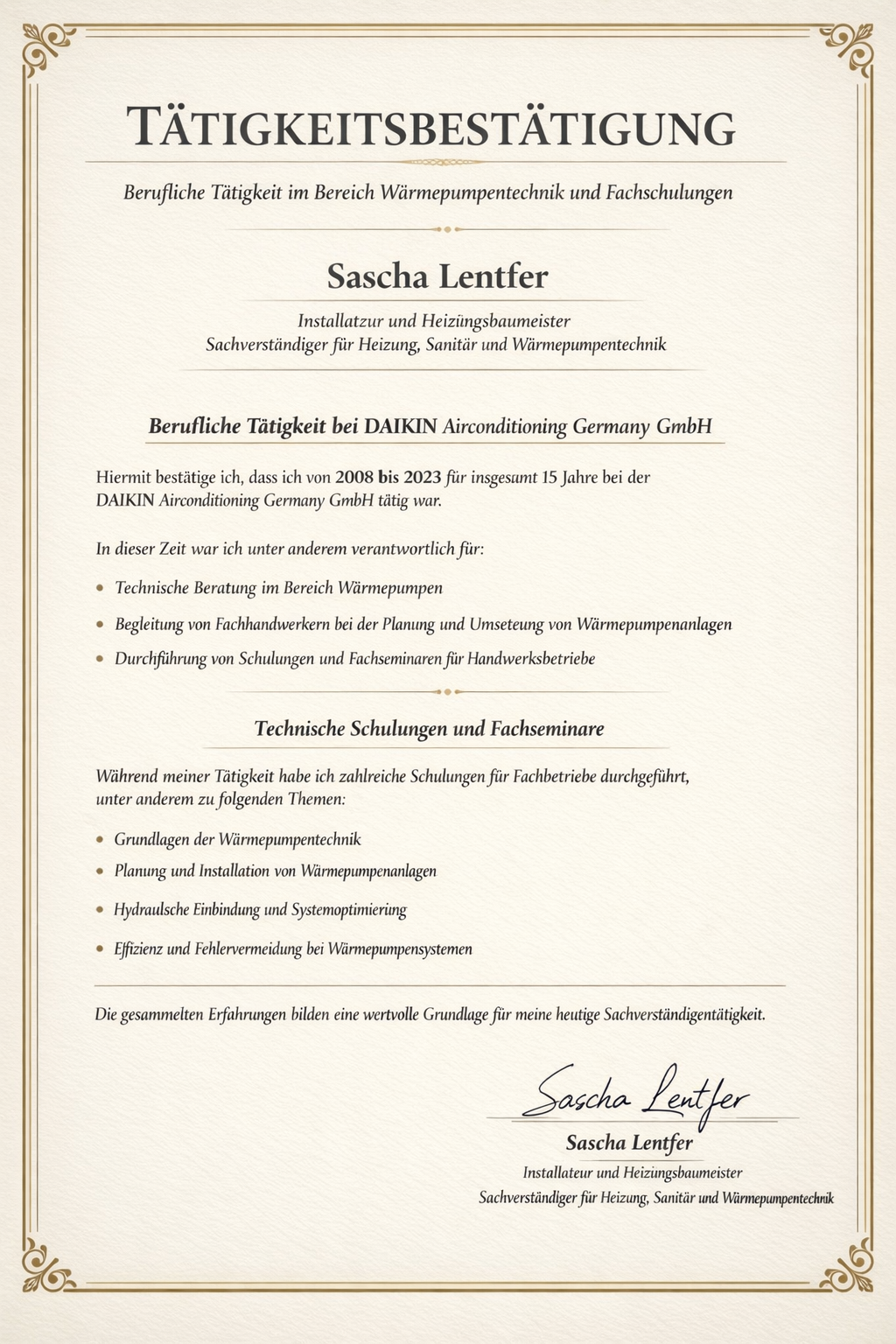 Tätigkeitsbestätigung über 15 Jahre Tätigkeit bei DAIKIN Airconditioning Germany GmbH im Bereich Wärmepumpentechnik und Fachschulungen für Handwerksbetriebe